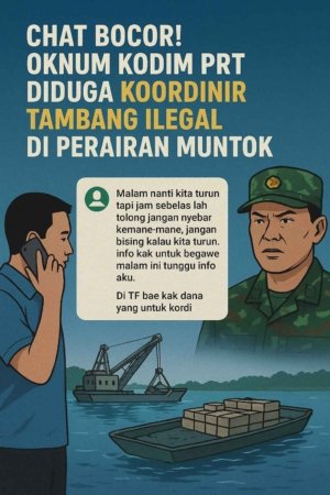 Chat Bocor! Oknum Kodim PRT Diduga Koordinir Tambang Ilegal di Perairan Muntok