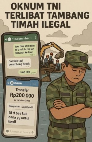 Oknum TNI Diduga Jadi Koordinator Tambang Ilegal di Teluk Inggris, Terungkap Bukti Chat dan Transfer Uang