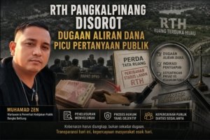 RTH Pangkalpinang Disorot, Dugaan Aliran Dana Picu Pertanyaan Publik