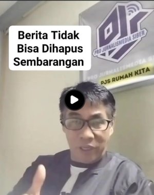 Ketua Umum PJS Tegaskan Penghapusan Berita Bukan Solusi, Sengketa Pers Harus Lewat Mekanisme Resmi