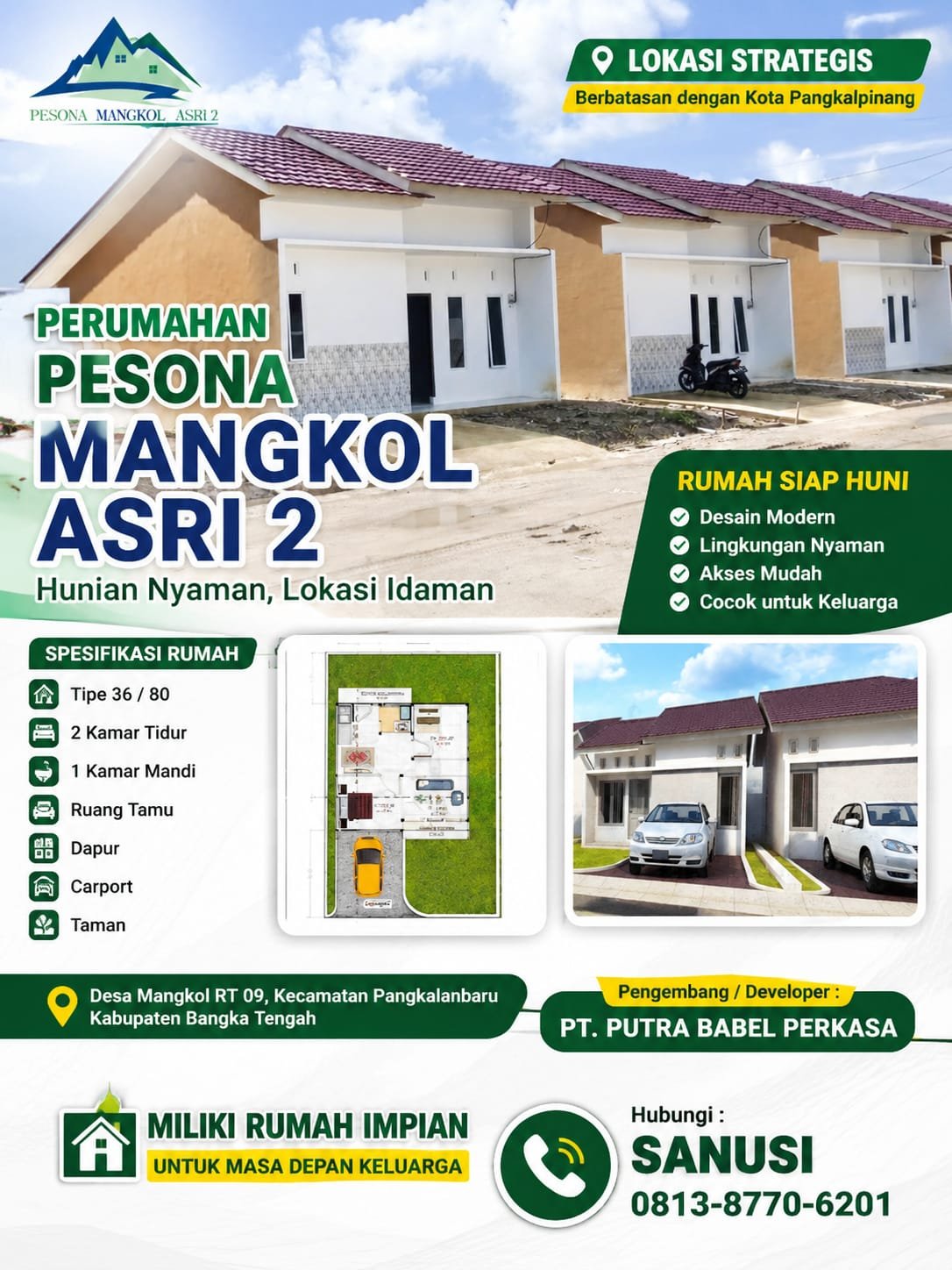 KBOBABEL.COM (PANGKALANBARU,) – Kebutuhan masyarakat akan hunian yang nyaman, terjangkau, dan memiliki akses strategis terus meningkat. Menjawab kebutuhan tersebut, Perumahan Pesona Mangkol Asri 2 yang dikembangkan oleh PT Putra Babel Perkasa hadir menawarkan rumah subsidi siap huni di kawasan Desa Mangkol RT 09, Kecamatan Pangkalanbaru, Kabupaten Bangka Tengah.