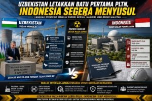 Uzbekistan Letakkan Batu Pertama PLTN, Indonesia Segera Menyusul