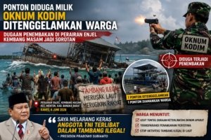 Ponton Diduga Milik Oknum Kodim Ditenggelamkan Warga, Dugaan Penembakan di Laut Enjel Kembang Masam Jadi Sorotan