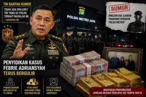 TNI Bantah Rumor Brigjen Eks Ajudan Prabowo Geruduk Polda Metro, Penyidikan Kasus Febrie Adriansyah Terus Bergulir