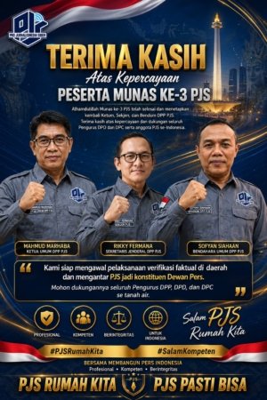 Usai Munas III, Ketum dan Sekjen DPP PJS Sampaikan Pesan Menyentuh: Saatnya Bergerak Menjemput Pengakuan Dewan Pers