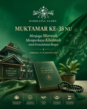 Muktamar NU ke-35 Bukan Sekadar Pergantian Ketua, Ada Marwah Organisasi yang Dipertaruhkan